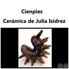 Cienpies - Obra de Julia Isidrez